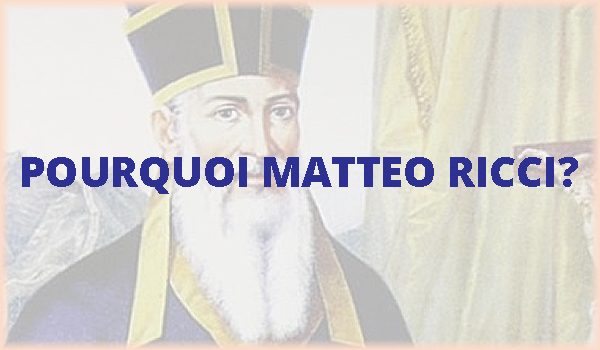 Pourquoi Matteo Ricci?